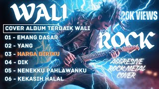 Download lagu WALI Versi Rock Metal🔥 Album Terbaik Versi Gahar!🤘🏽 mp3