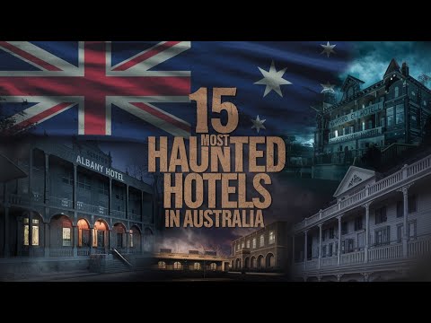 15 Most Haunted Hotels in Australia | Ghost Stories and Paranormal Encounters