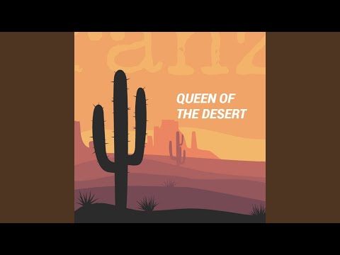 Queen of the Desert