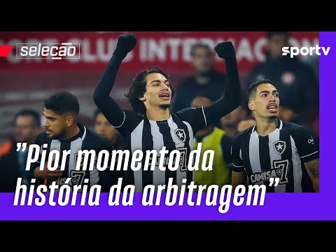 JOGO ÉPICO E ERROS DE ARBITRAGEM: REAÇÕES A INTERNACIONAL X BOTAFOGO | Seleção sportv | sportv