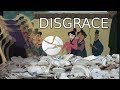 You Are A Disgrace