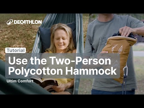 TUTORIAL - How to use the TWO-PERSON POLYCOTTON HAMMOCK ULTIM COMFORT ? | Decathlon_QUECHUA