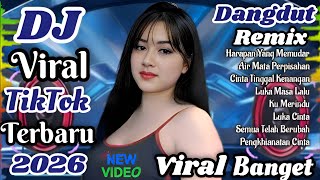 Download lagu DJ Dangdut Remix viral TikTok  terbaru 2026 🔥  Viral  banget bikin candu cocok untuk  teman santai mp3