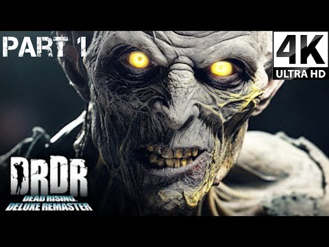 Dead Rising Deluxe Remaster Walkthrough Part 1 | No Commentary | 4K 60FPS Gameplay
