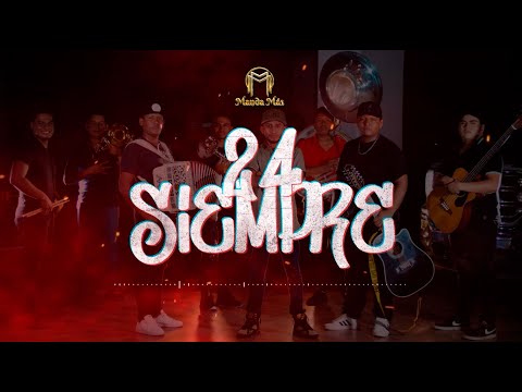 24 SIEMPRE (Lyric Video) - Grupo Manda Más