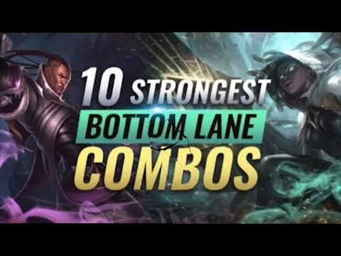 TOP 10 STRONGEST BOTTOM LANE COMBOS!