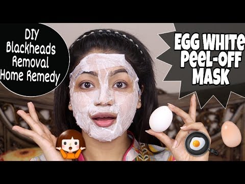 Remove Blackheads & Facial Hair - Egg White Peel Off Mask ||  - DIY Home Remedy