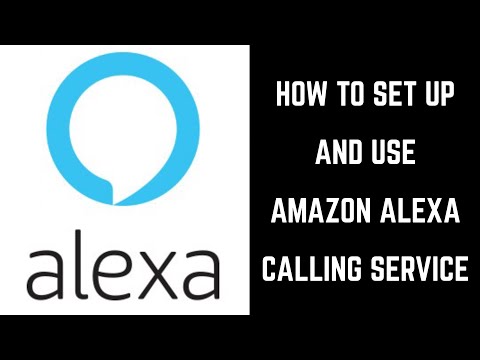 How to Set Up and Use Amazon Alexa Calling Service