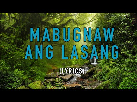 Mabugnaw ang lasang - Pirot LYRICS