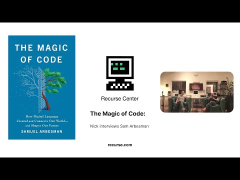 Fireside Chat with Sam Arbesman: The Magic of Code