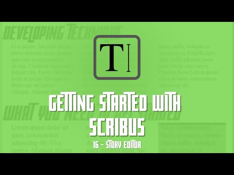 Getting Started with Scribus: 16 - Story Editor