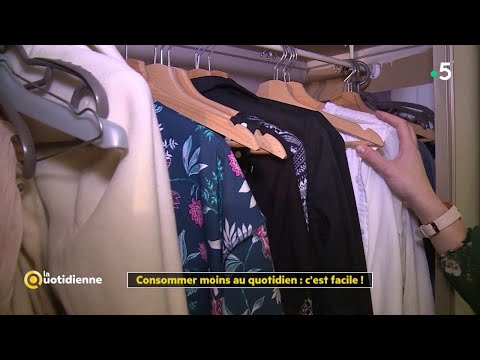Consommer moins au quotidien, c'est facile ! - La Quotidienne