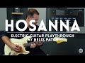 Hosanna (Hillsong United) - Electric Guitar play through & Line 6 Helix Patch Download