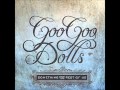 Nothing is Real - Goo Goo Dolls