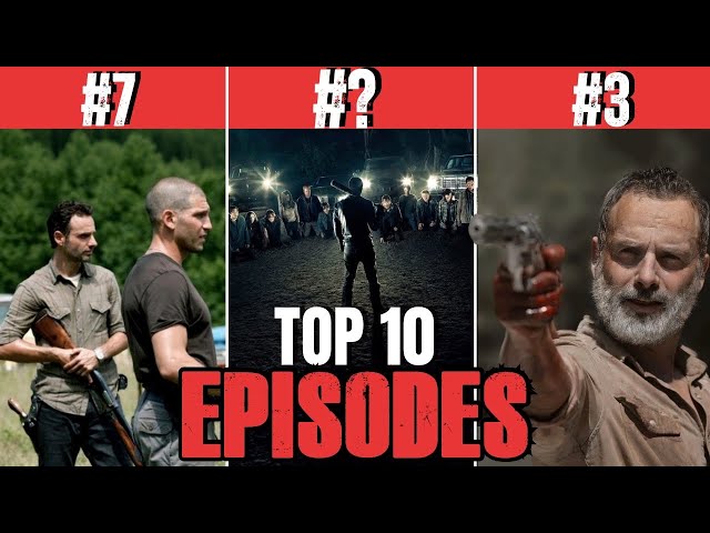 Top 10 Walking Dead Episodes