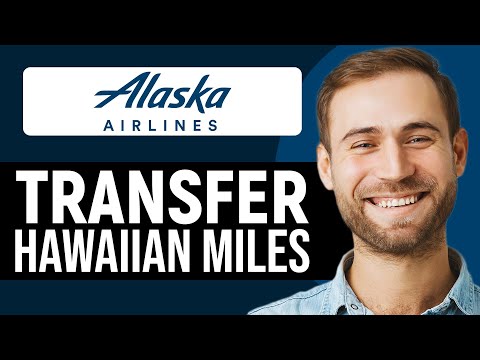 How To Transfer Hawaiian Miles To Alaska Airlines (Step-By-Step)