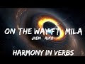 Jhené Aiko On The Way Ft Mila J Lyrics BABEL 25mins Feeling Your Music