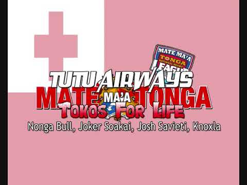 Tokos For Life - Tutu airways (Audio) ft Joker Soakai, Nonga Bull, Josh Savieti, Knoxla