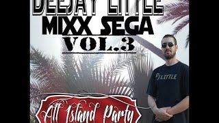 DEEJAY LITTLE MIXX SEGA ALL ISLAND PARTY VOL.3 2014