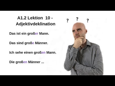 Deutschkurs A1.2 Lektion 10 - Adjektivdeklination in 10 Minuten ;)
