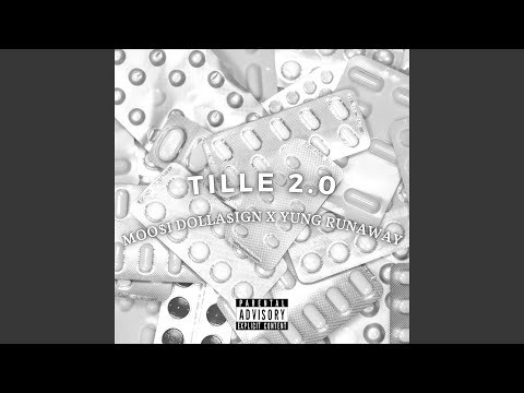 TILLE 2.0 (feat. yung runaway)