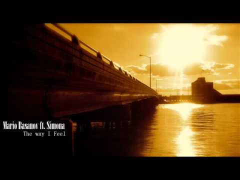 Mario Basanov ft  Simona   The way I Feel