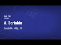 Alexander  Scriabin - Sonata No. 10 Op. 70 | Hao Yilei