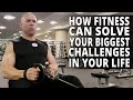 How Fitness Can Solve Your Biggest Challenges In Life - Workouts For Older Men LIVE