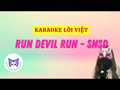 [Karaoke Lời Việt] Run Devil Run - SNSD {Mask}