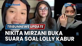 LIVE: Nikita Mirzani Buka Suara Pasca Lolly Kabur dari Rumah Aman hingga Hotman Paris 'Speakup'