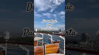 Disney Magic Day 4 Puerto Vallarta