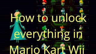 How to unlock everything in Mario Kart Wii