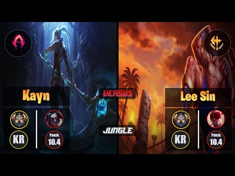 Challenger KAYN [Dark Harvest] (Jungle) VS  LEE SIN - Challenger KR Patch 10.4