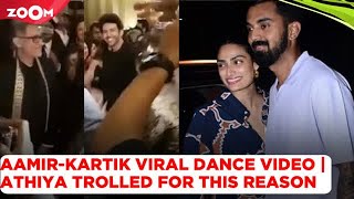 Aamir Khan & Kartik Aaryan dance together in UNSEEN video | Athiya Shetty trolled for THIS reason