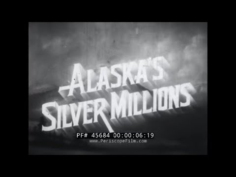 ALASKA'S SILVER MILLIONS  LIFE CYCLE OF THE SALMON  w/ FATHER BERNARD HUBBARD GLACIER PRIEST 45684