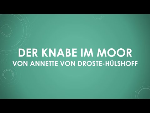 Der Knabe im Moor von Annette von Droste-Hülshoff