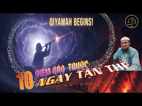 SƠ LƯỢC MƯỜI ĐIỀM BÁO TRƯỚC KHI TẬN THẾ