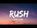 Ayra Starr - Rush (Lyrics) Ayra Starr - Rush (Lyrics)