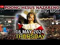 LIVE: Quiapo Church Mass Today - 16 May 2024 (Thursday) HEALING MASS