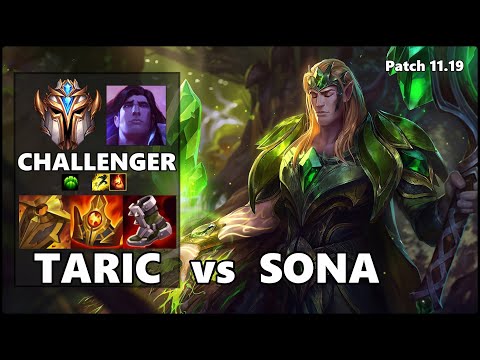 CHALLENGER Support Gameplay - TARIC vs SONA Patch 11.19