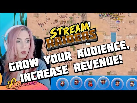 Grow Your Twitch Audience and Earn Revenue by Playing Stream Raiders!