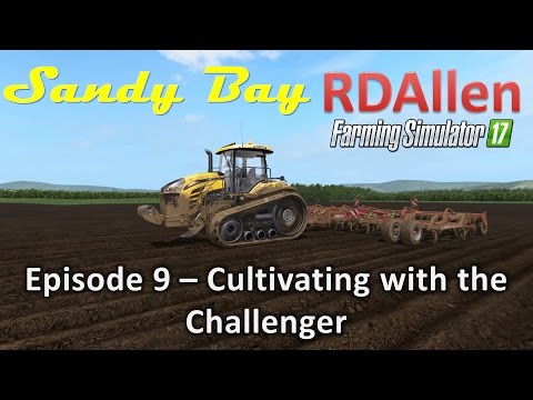 Farming Simulator 17 MP Sandy Bay E9 - Cultivating with the Challenger