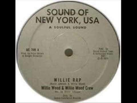 WILLIE WOOD & WILLIE WOOD CREW - WILLIE RAP 1979
