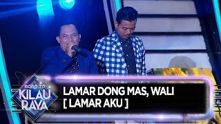Download lagu Lamar dong mas, Wali  [Lamar Aku] - Road to Kilau Raya (8/12) mp3