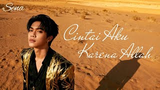 Download lagu Cintai Aku Karena Allah (Novi Ayla) – Dangdut Modern Male Cover by Sena (Aqba dangdut Alter Ego) mp3
