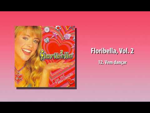 12 Vem Dançar   Floribella Vol  2 Floribella Brasil