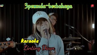 Download lagu KARAOKE Lagu LINTING DAUN (By.Salsa Bintan & 3PEMUDABERBAHAYA)#lintingdaun  #3pemudaberbahaya mp3 Download lagu KARAOKE Lagu LINTING DAUN (By.Salsa Bintan & 3PEMUDABERBAHAYA)#lintingdaun  #3pemudaberbahaya mp3