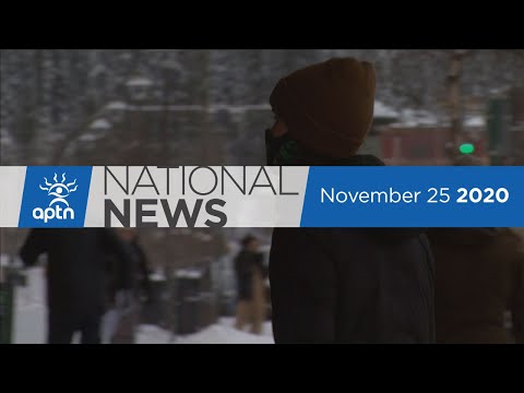 APTN National News November 25, 2020 – Hunger strike, Quebec rejects Joyce’s Principle