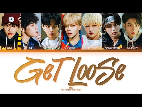 THE7 - GET LOOSE [Color Coded Lyrics]