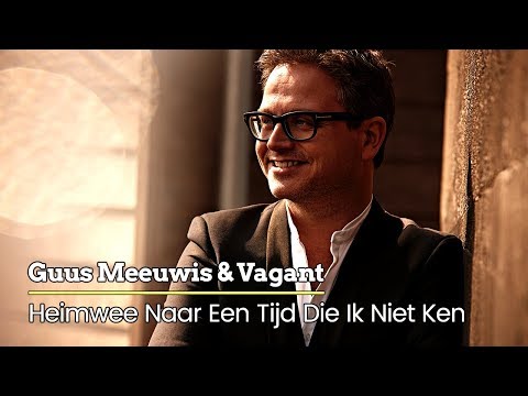 download lagu mp3 mp4 Guus Meeuwis Heimwee Naar Een Tijd Die Ik Niet Ken, download lagu Guus Meeuwis Heimwee Naar Een Tijd Die Ik Niet Ken gratis, unduh video klip Guus Meeuwis Heimwee Naar Een Tijd Die Ik Niet Ken